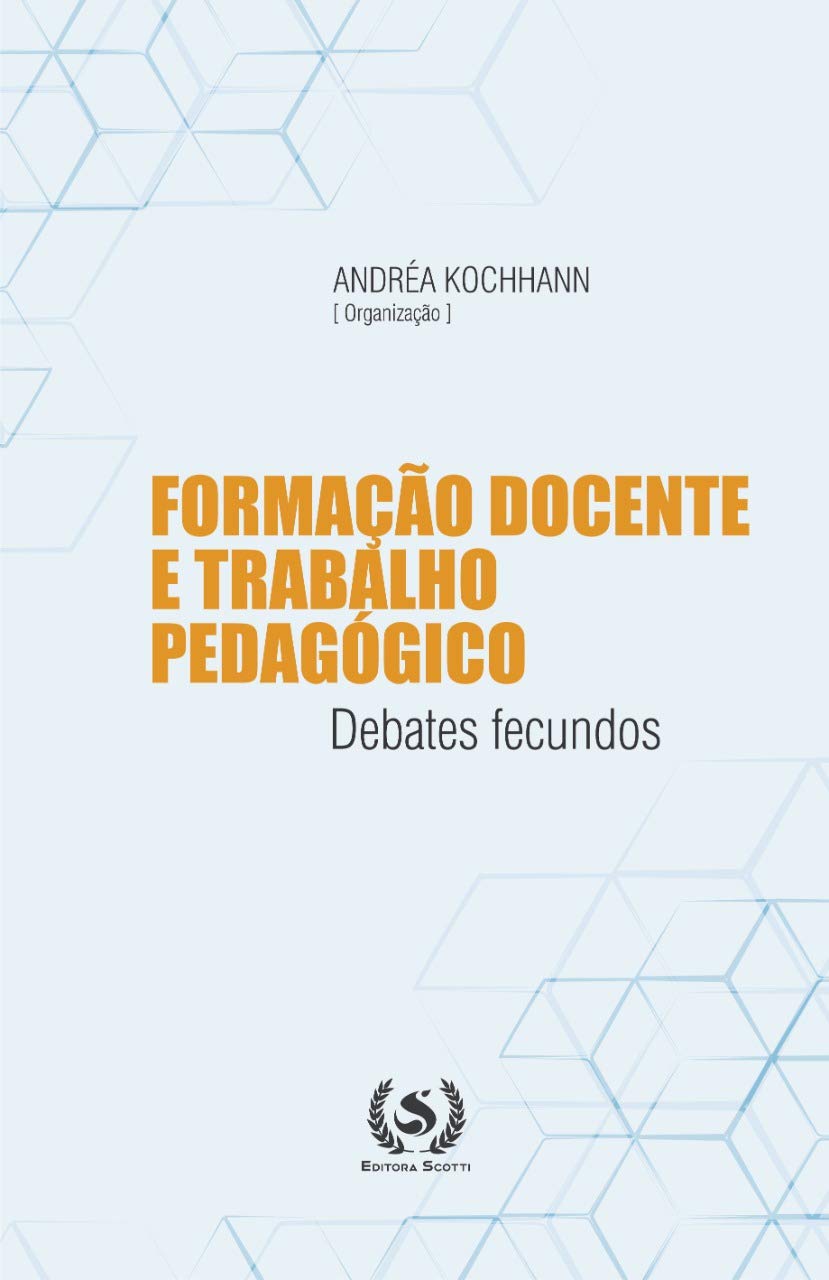 Formação docente e trabalho pedagógico: debates fecundos baixar o livro de graça