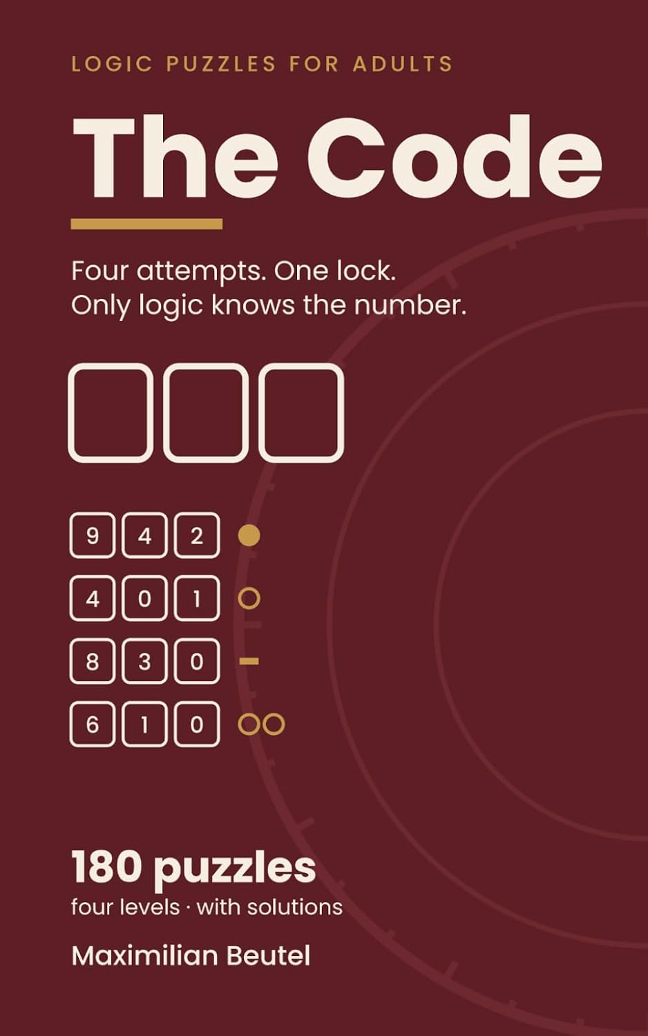 capítulo por capítulo baixar The Code: 180 Number Lock Puzzles: Crack the Code with Logic – Brain Training for Adults, with Solutions