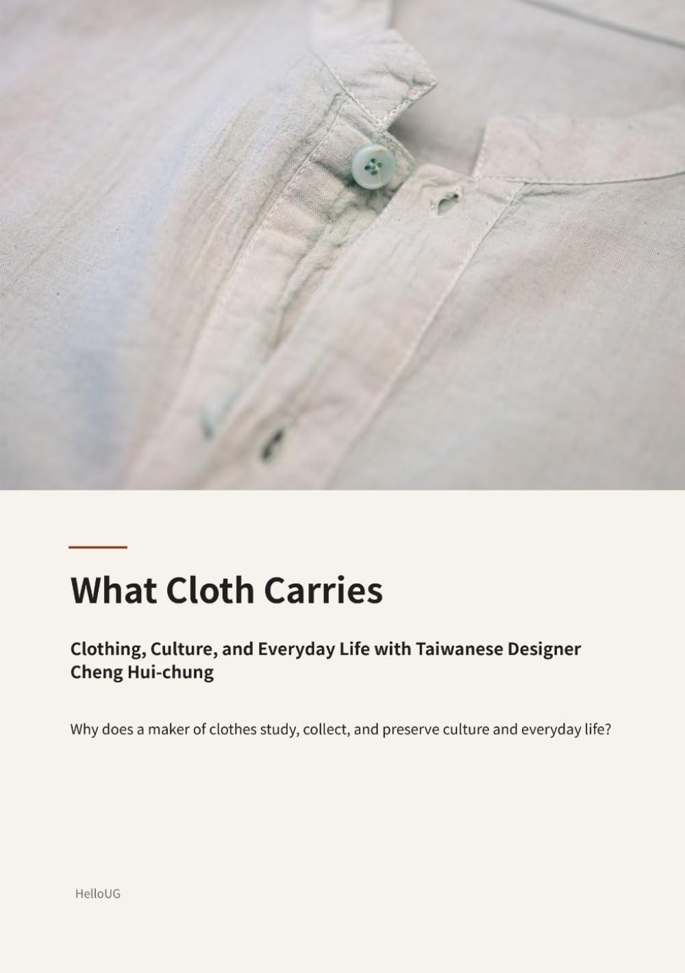 capítulo por capítulo baixar What Cloth Carries: Clothing, Culture, and Everyday Life with Taiwanese Designer Cheng Hui-chung
