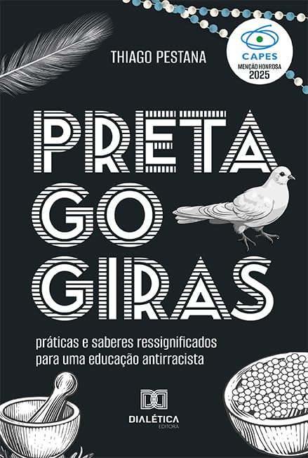 ler totalmente Pretagogiras: práticas e saberes ressignificados para uma educação antirracista