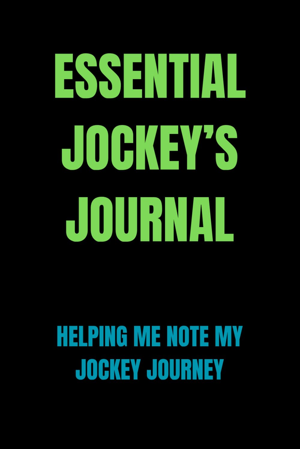 Essential Jockey’s Journal