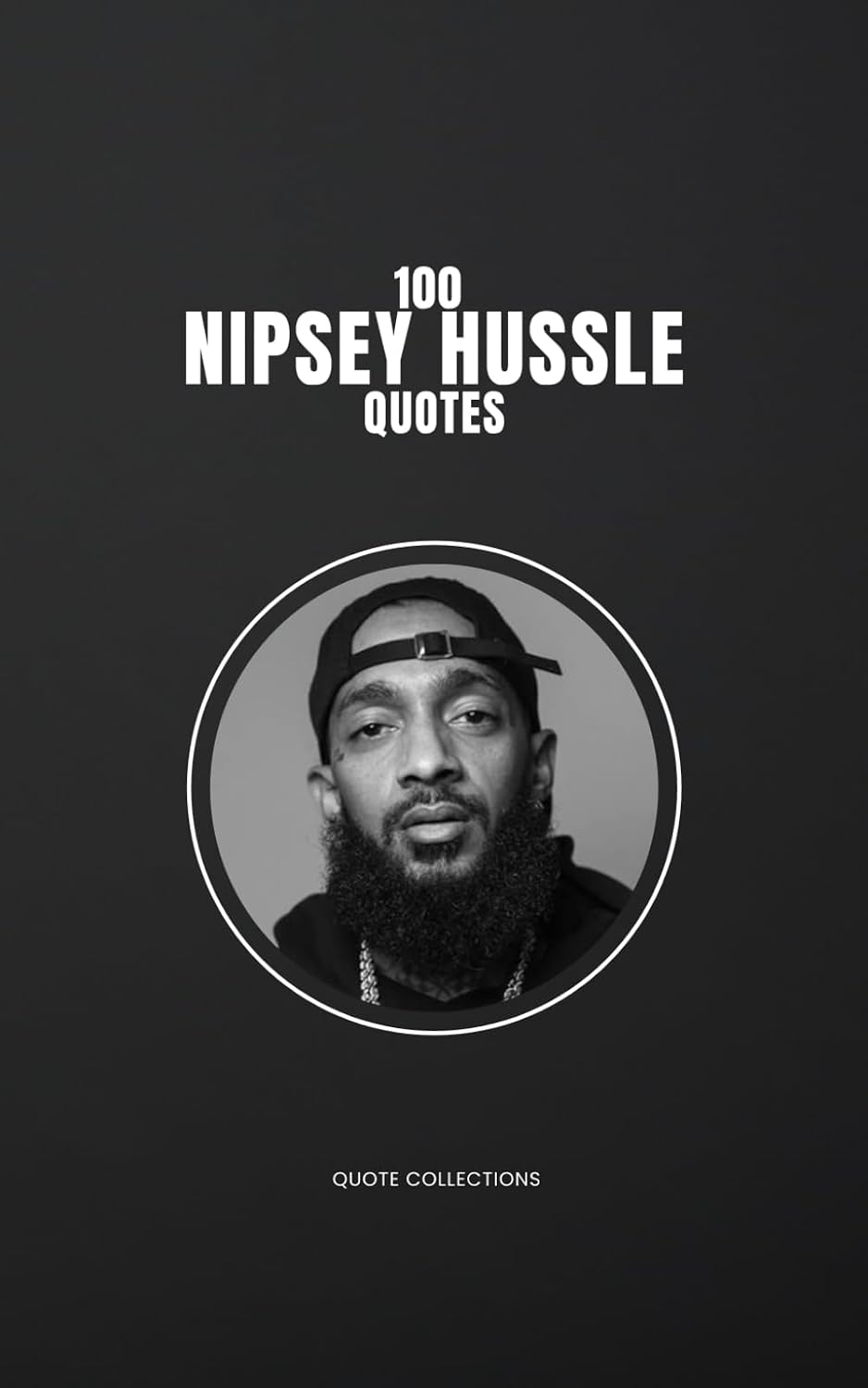 100 Nipsey Hussle Quotes baixar livro de graça