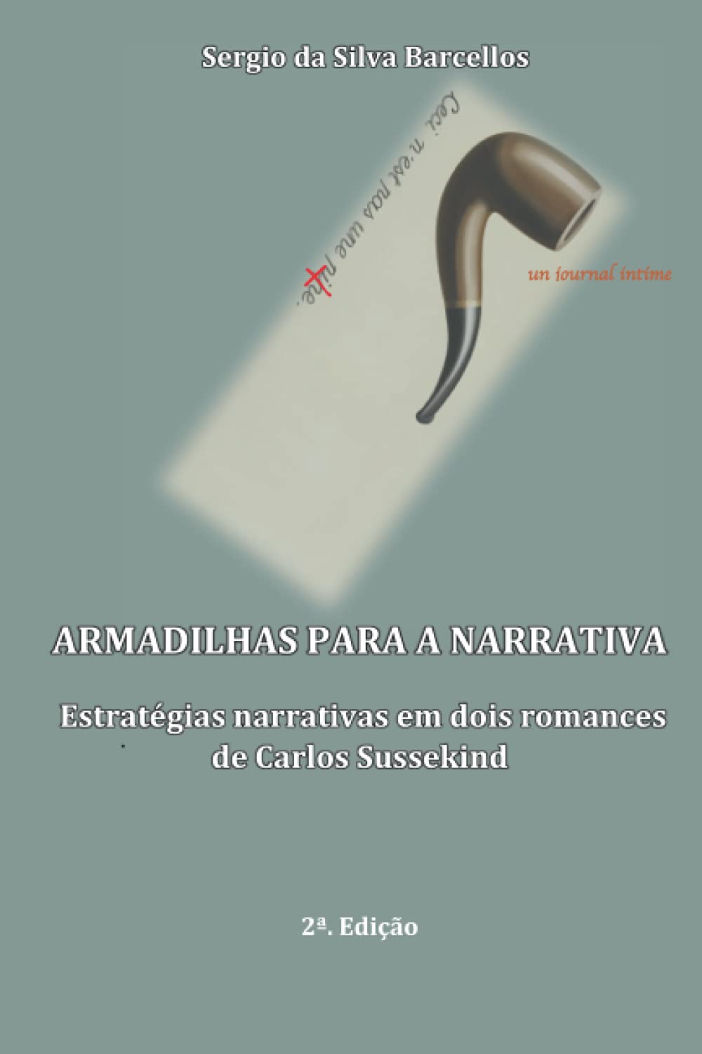 capítulo por capítulo baixar Armadilhas para a narrativa: Estratégias narrativas em dois romances de Carlos Sussekind (Portuguese Edition)