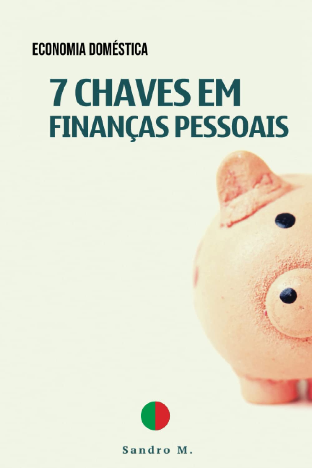 7 Chaves em finanças pessoais: Economia doméstica baixar o livro de graça