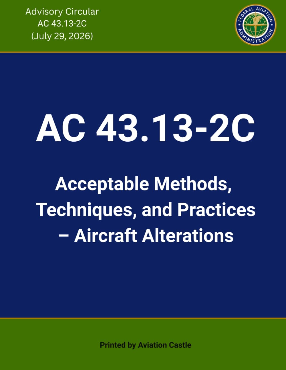 AC 43.13-2C Acceptable Methods, Techniques, and Practices - Aircraft Alterations: AC 43.13-2C (July 2026) baixar livro de graça