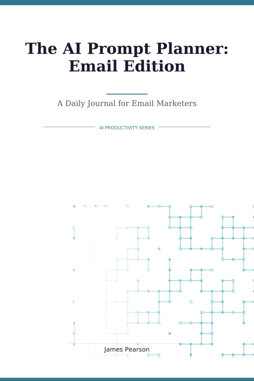 The AI Prompt Planner: Email Edition: A Daily Journal for Email Marketers (AI Productivity Series) baixar o livro de graça