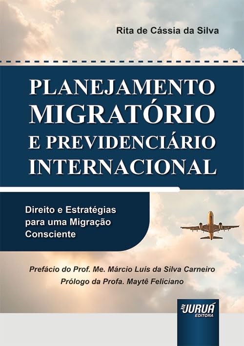 Planejamento Migratório e Previdenciário Internacional