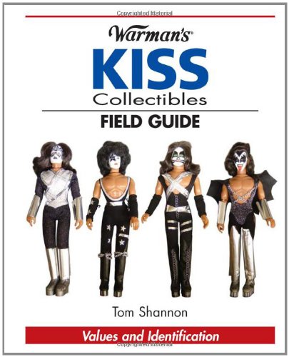 Warman's Kiss Collectibles Field Guide: Values And Identification