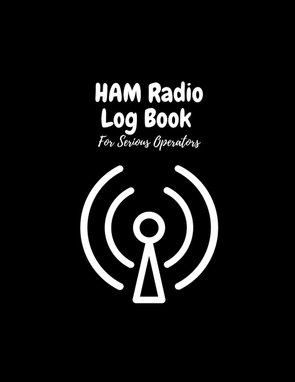 capítulo por capítulo baixar HAM Radio Log Book For Serious Operators: 100 pages for Records and takes notes in every below page