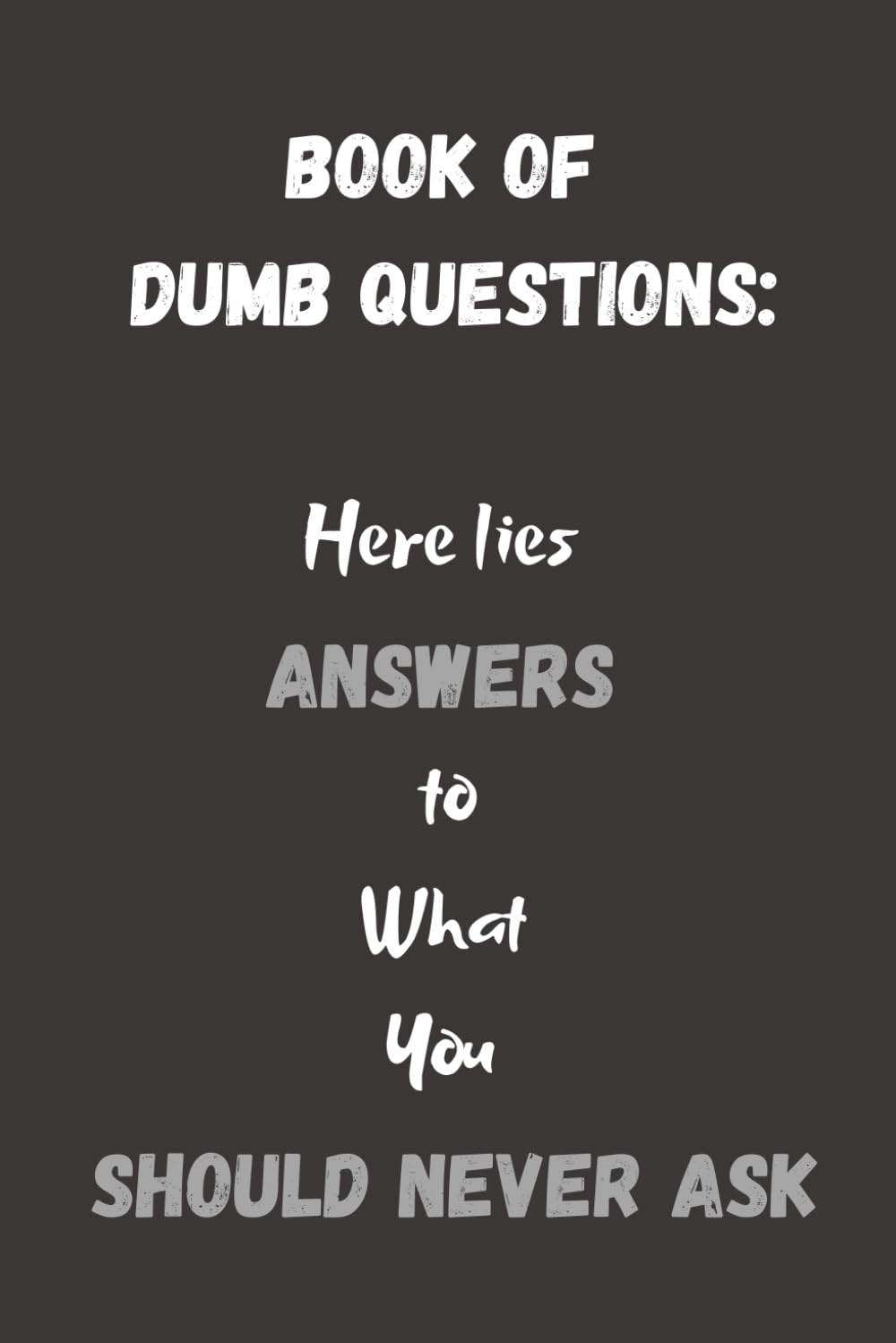 Funny and Witty Office Notebook: Book of Dumb Questions, Work, Gag Gift, Boss, Coworker, 6x9 lined pages. Journal baixar o livro de graça
