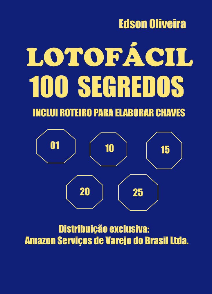 LOTOFÁCIL 100 SEGREDOS: Testado e aprovado baixar livro de graça