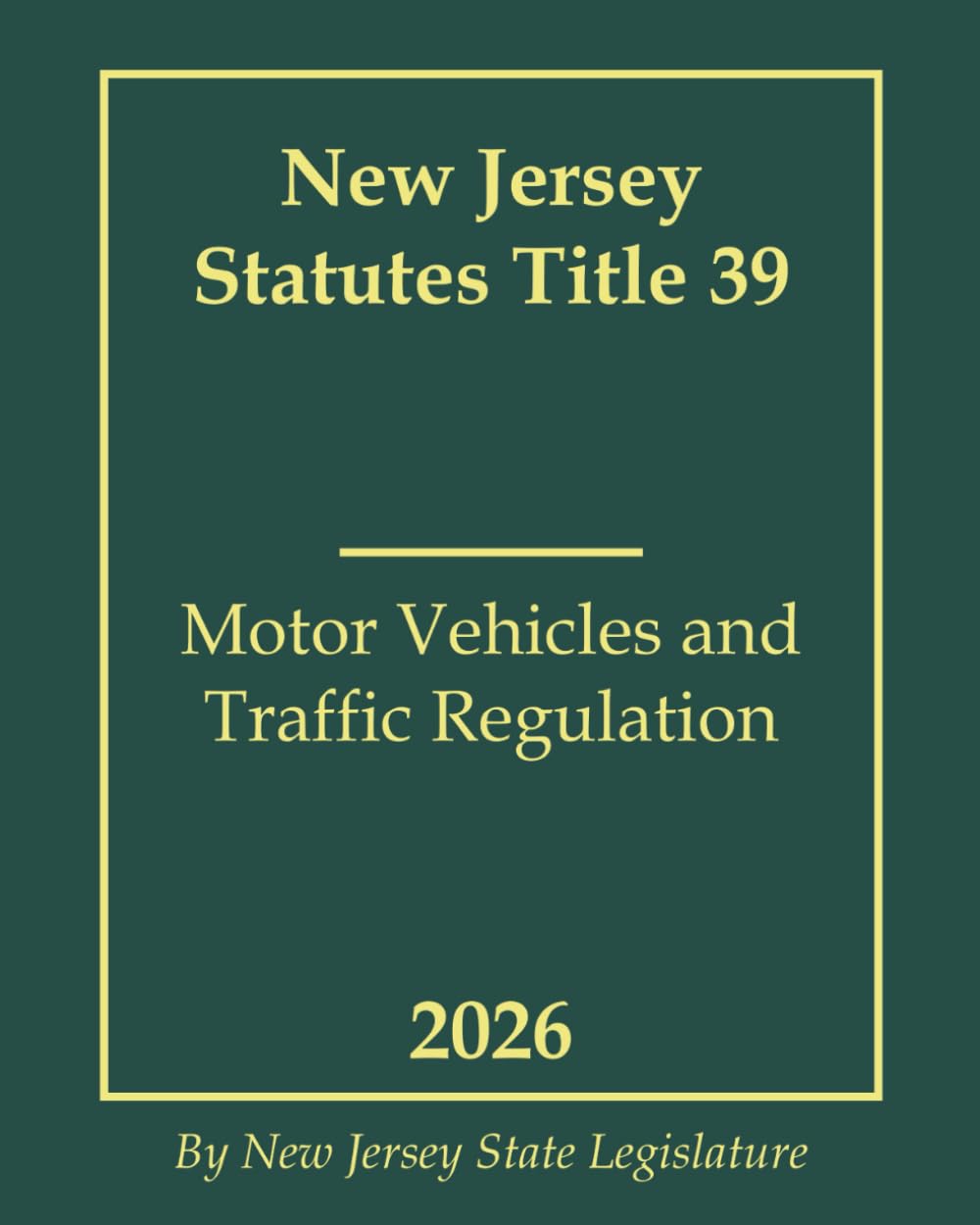 New Jersey Statutes Title 39 - Motor Vehicles and Traffic Regulation 2026 baixar livro de graça