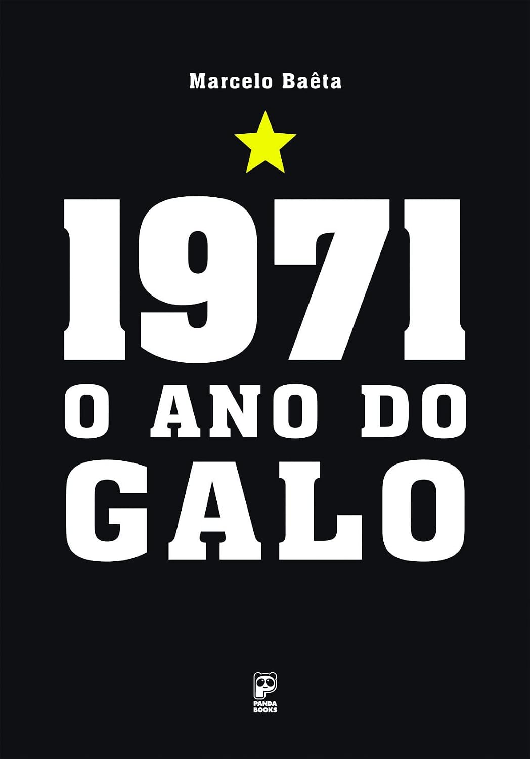 ler totalmente 1971 - o ano do galo