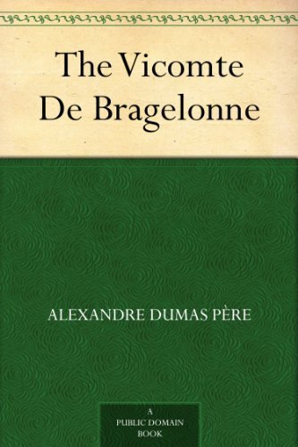 The Vicomte De Bragelonne (English Edition)