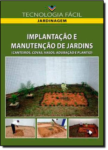 Implantação e Manutenção de Jardins - Volume 2 baixar o livro de graça