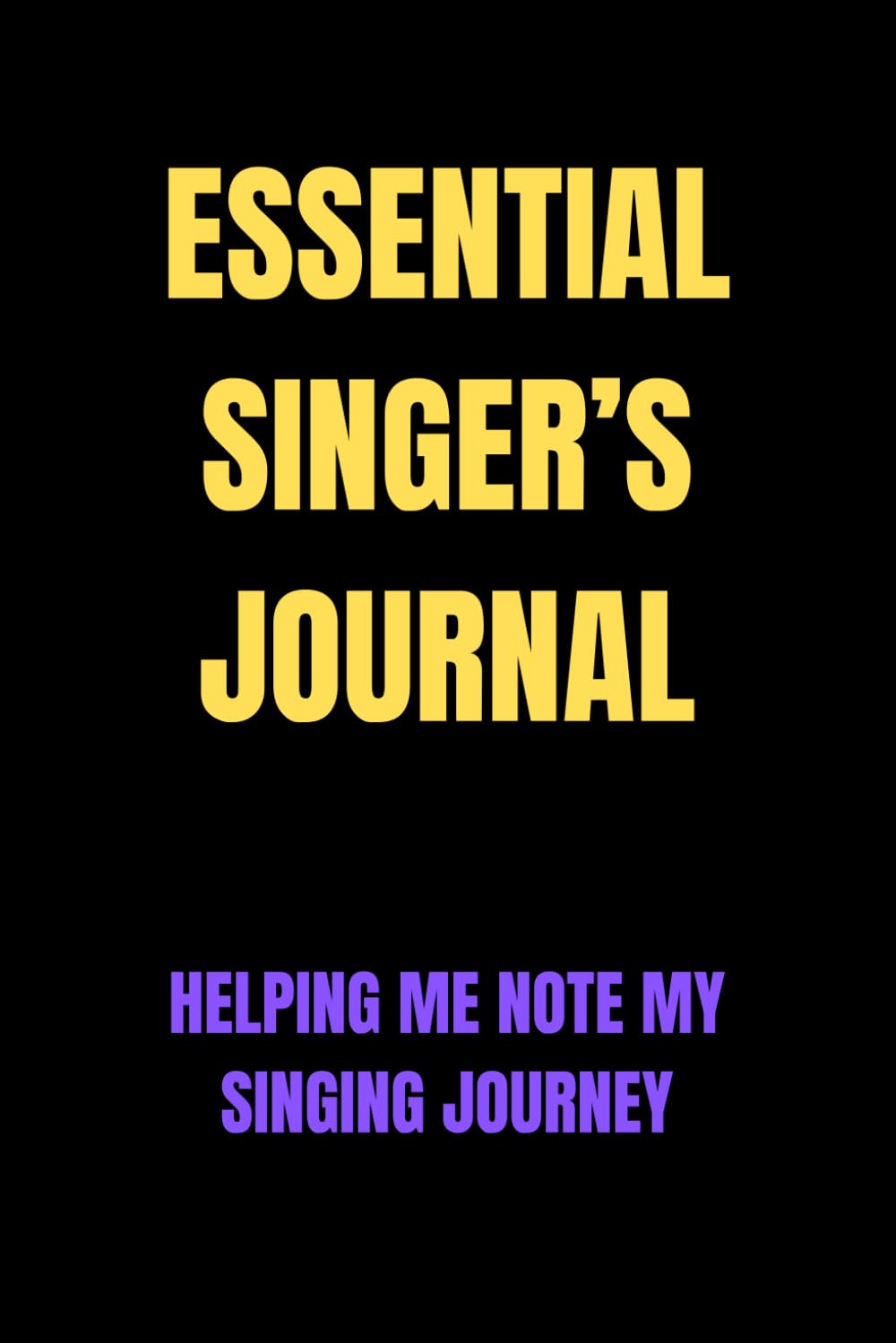 Essential Singer’s Journal