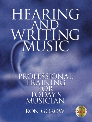ler totalmente Hearing and Writing Music: Professional Training for Today's Musician 2nd Edition, Revised and Expanded (English Edition)
