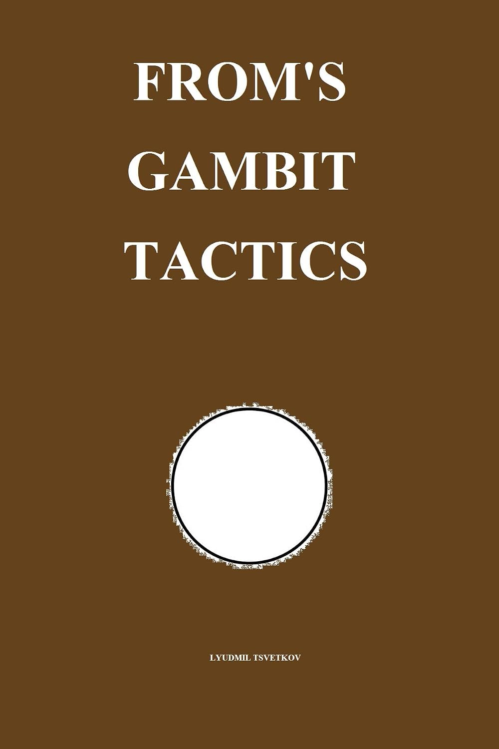 From's Gambit Tactics (Chess Opening Tactics) (English Edition) baixar livro de graça