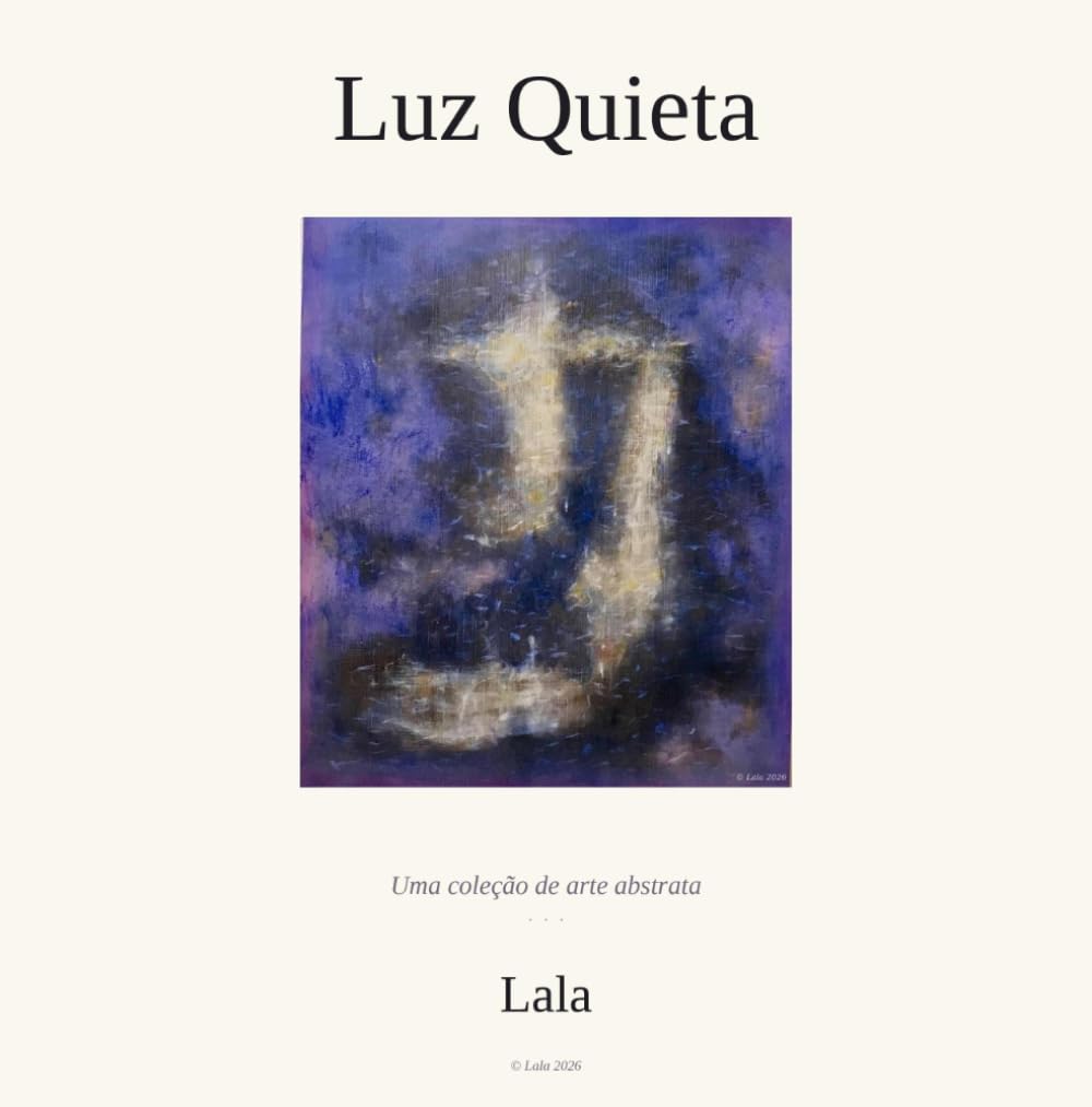 Luz Quieta: Uma coleção de arte abstrata (Portuguese Edition) baixar o livro de graça