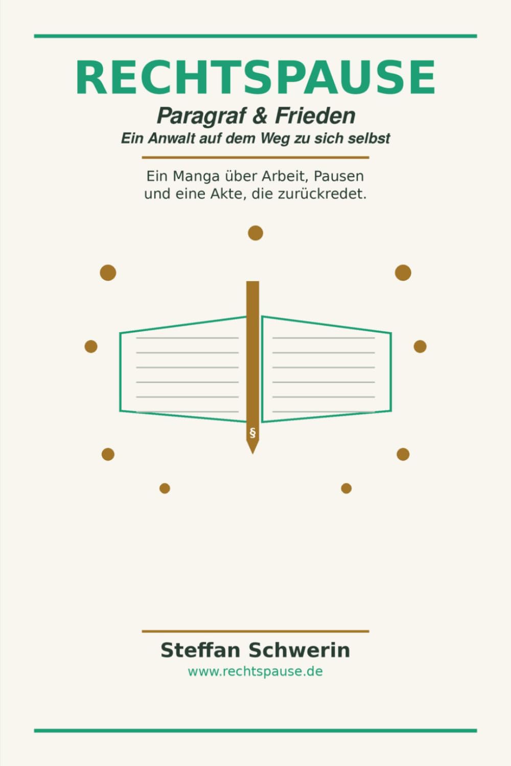 Paragraf & Frieden: Ein Anwalt auf dem Weg zu sich selbst (German Edition) baixar o livro de graça