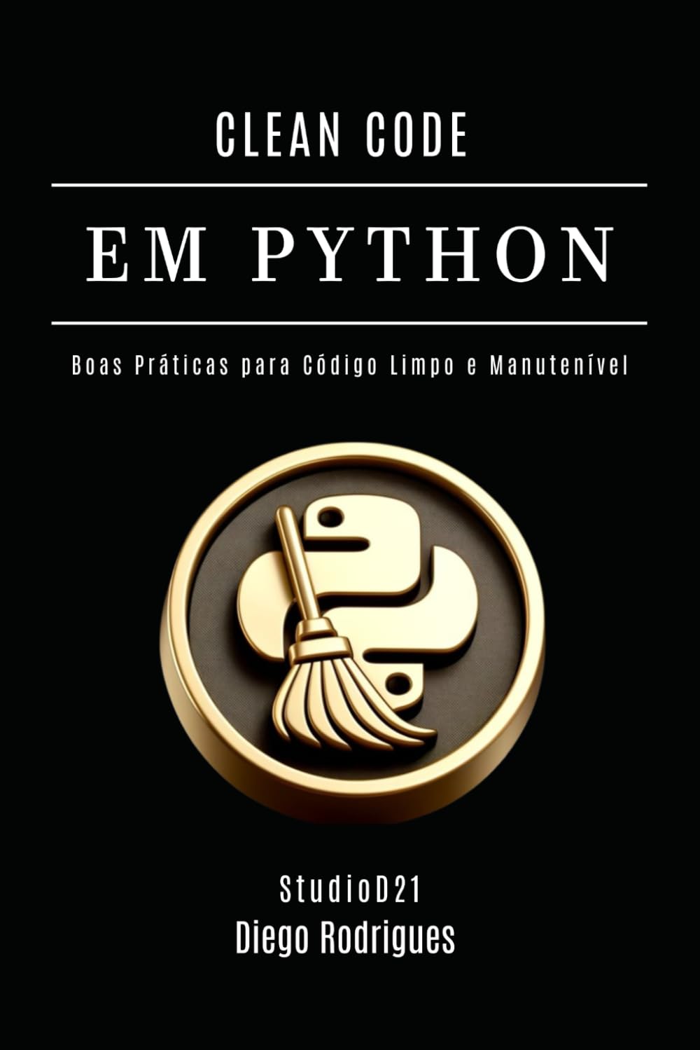 capítulo por capítulo baixar CLEAN CODE EM PYTHON: Boas Práticas para Código Limpo e Manutenível (mastertech) (Portuguese Edition)
