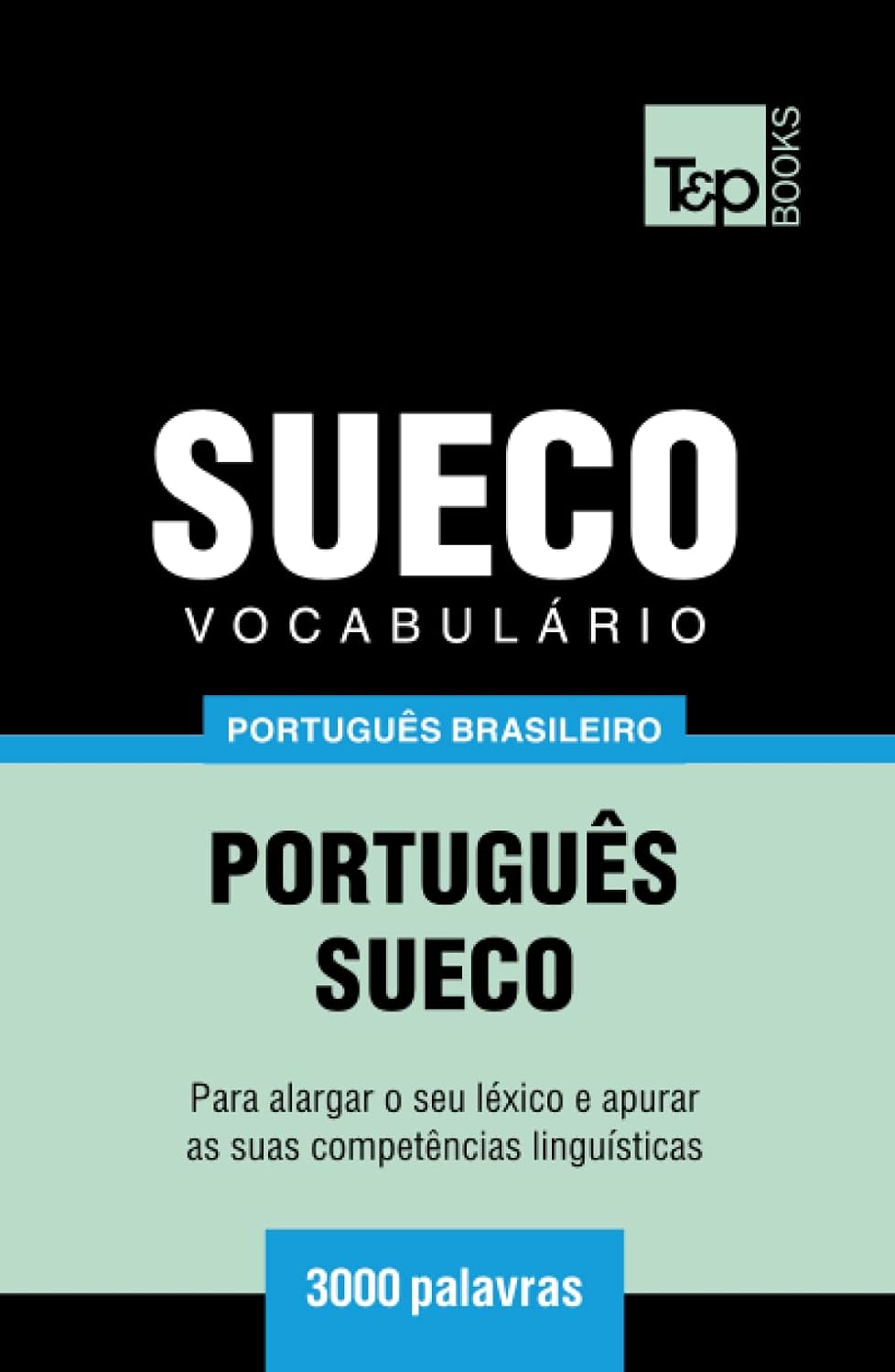 capítulo por capítulo baixar Vocabulário Português Brasileiro-Sueco - 3000 palavras (Brazilian Portuguese Collection) (Portuguese Edition)