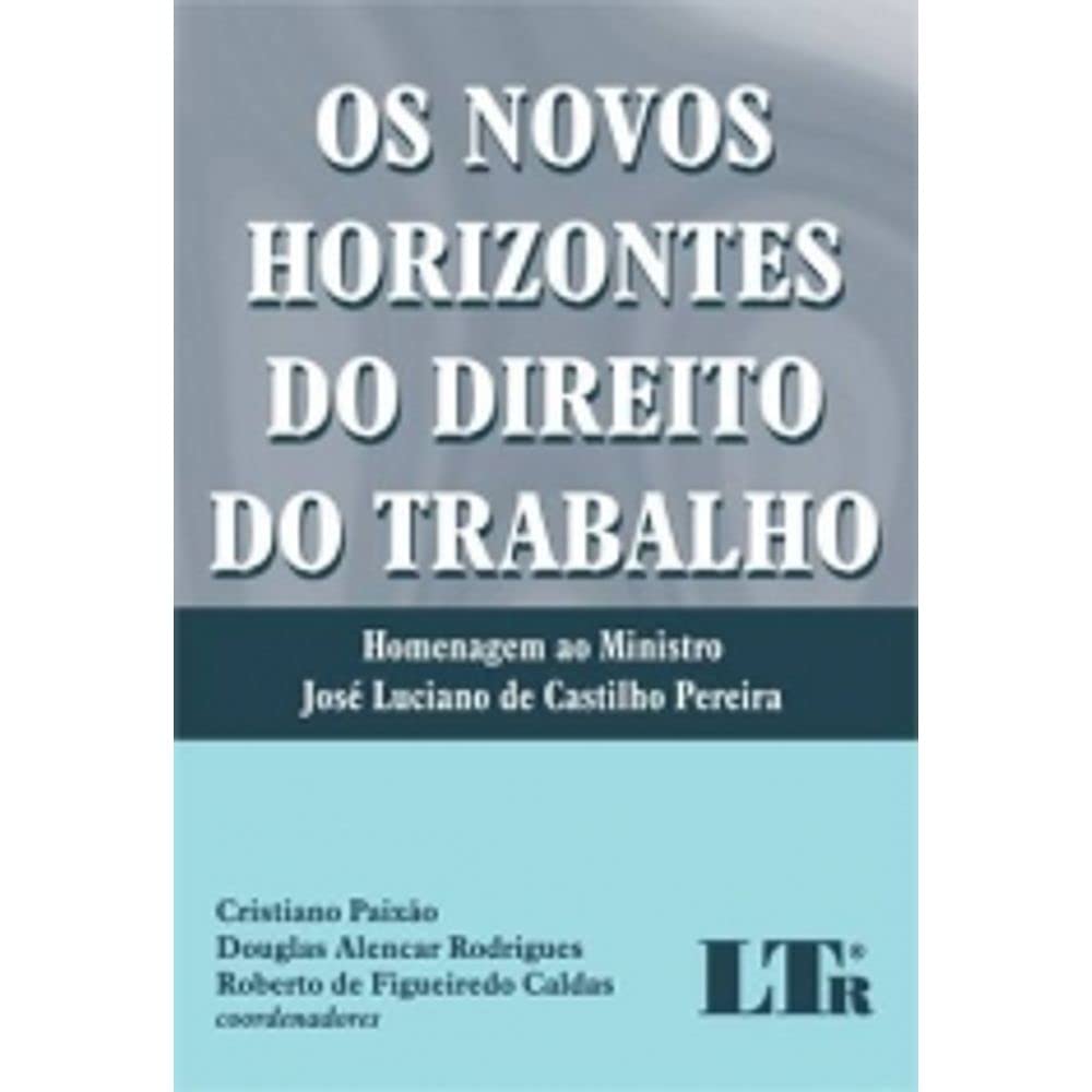 Novos Horizontes do Direito do Trabalho