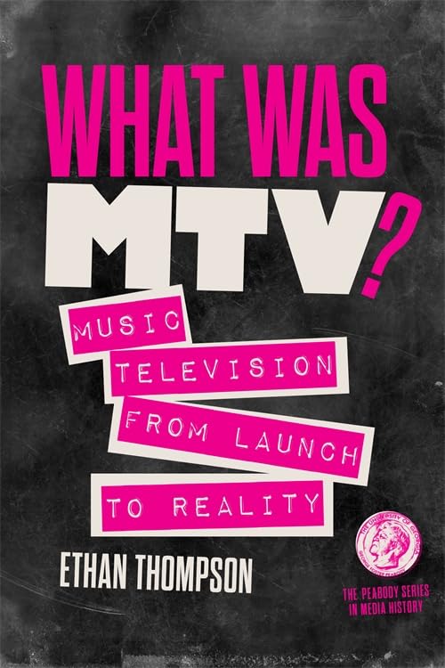 What Was MTV?: Music Television from Launch to Reality (The Peabody Series in Media History Book 2) (English Edition) baixar o livro de graça