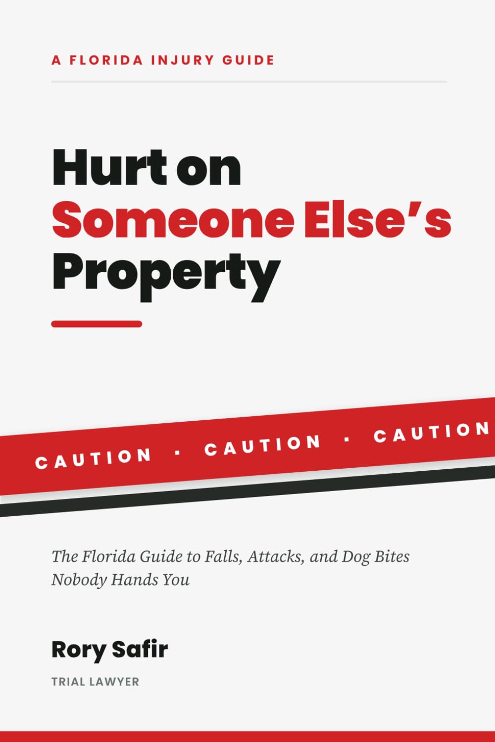 ler totalmente Hurt on Someone Else's Property: The Florida Guide to Falls, Attacks, and Dog Bites Nobody Hands You