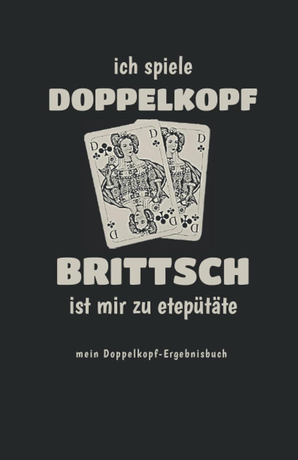 Doppelkopf Buch - Doppelkopf Block - DOKO Punktetabelle - Kartenspielblock als Buch: ich spiele Doppelkopf - Brittsch ist mir zu etepütäte (German Edition) baixar livro de graça
