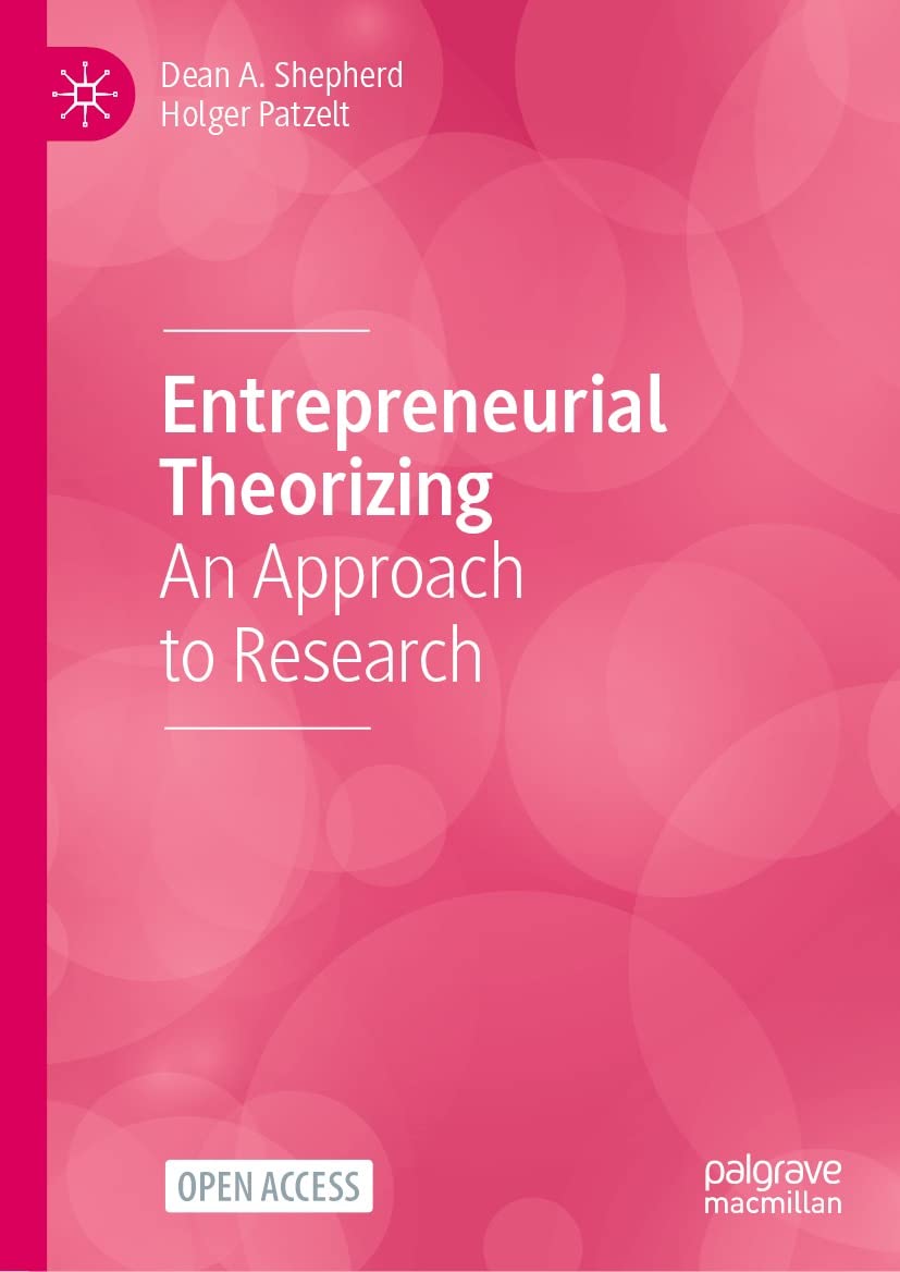 Entrepreneurial Theorizing: An Approach to Research (Business and Management) (English Edition) baixar livro de graça