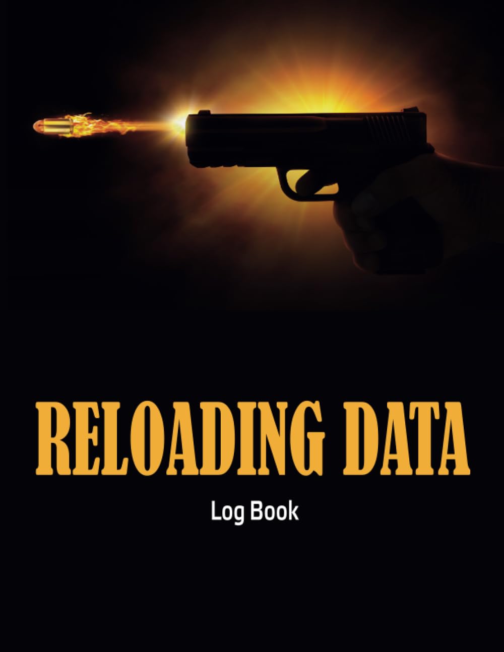 Reloading Data Log Book: Reloaders Ammo Log Sheet, Ammunition and Equipment Writing Notebook For shooters,Track & Record Ammunition Reloading Details baixar livro de graça