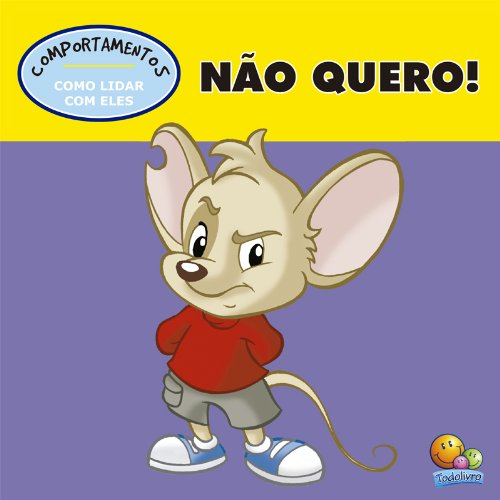 Comportamentos: Não quero! baixar o livro de graça