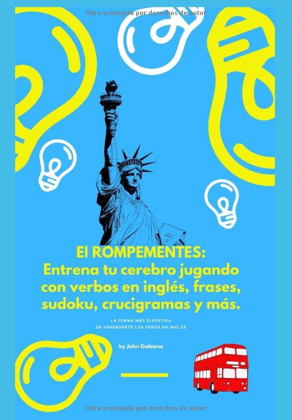 El Rompementes: Entrena tu cerebro jugando con verbos en inglés, frases, sudoku, crucigramas y más. (Aprende Ingles) (Spanish Edition)