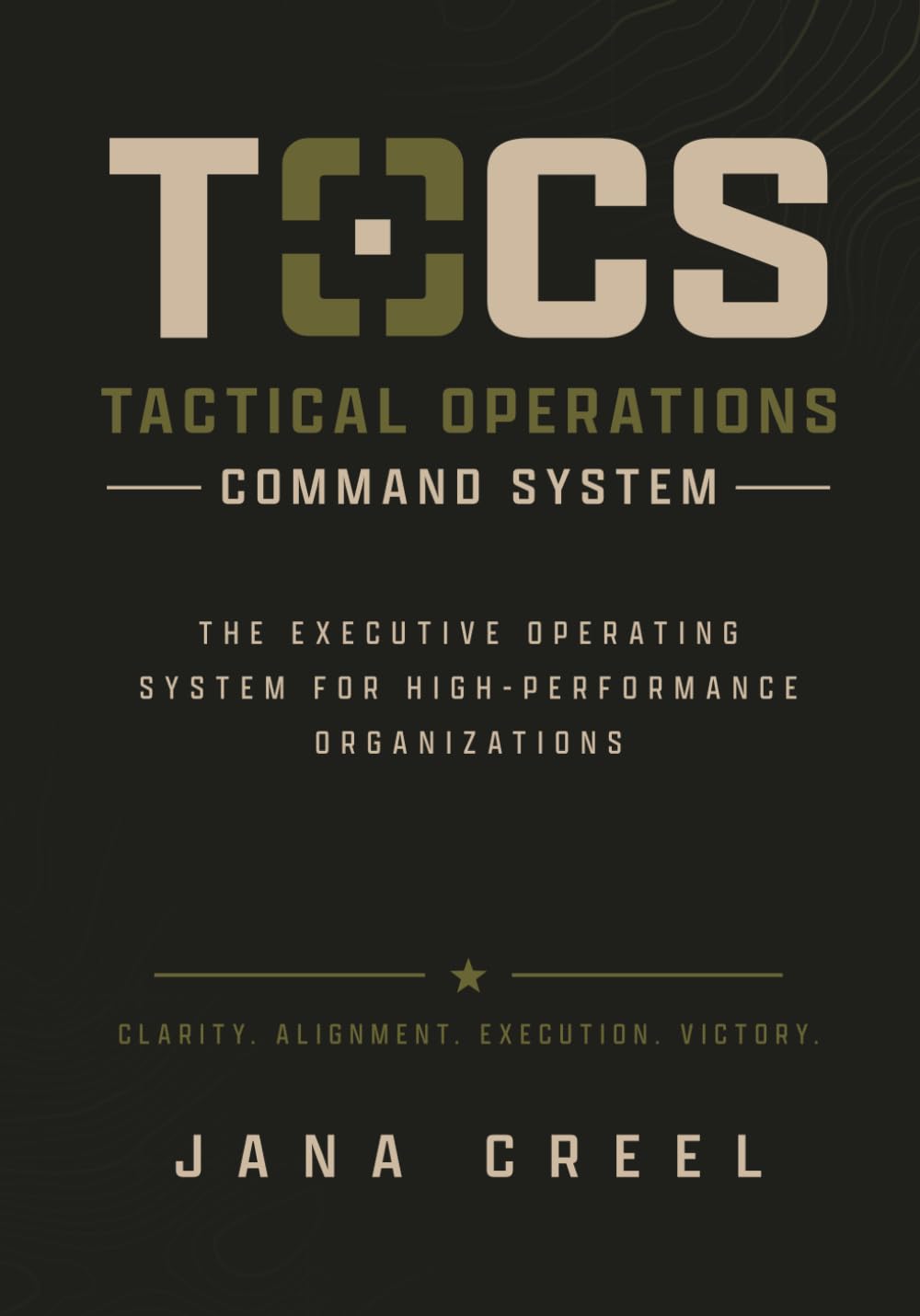 capítulo por capítulo baixar TOCS: Tactical Operations Command System: The Executive Operating System for High-Performance Organizations