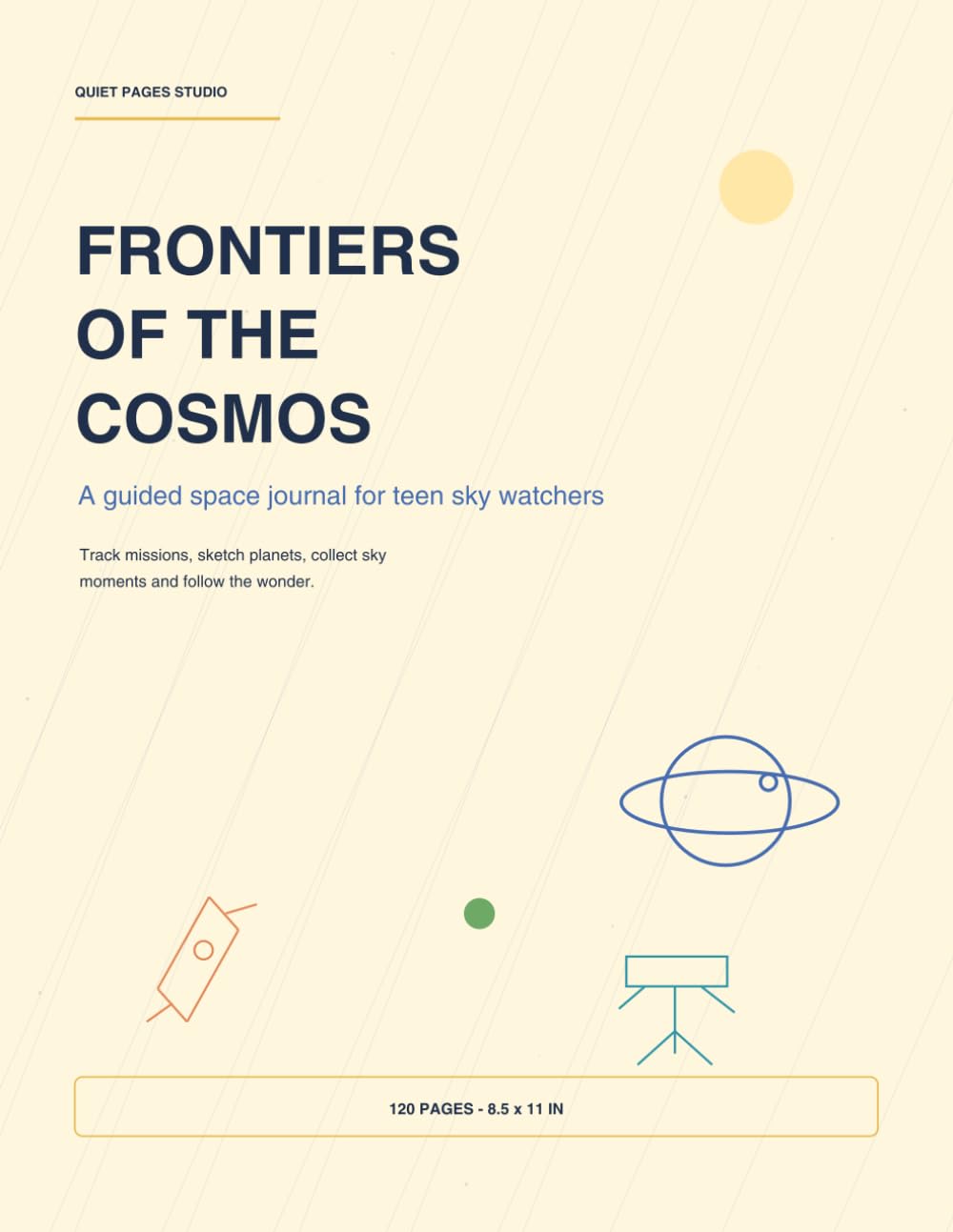 ler totalmente Frontiers of the Cosmos: A Guided Space Journal for Teen Sky Watchers