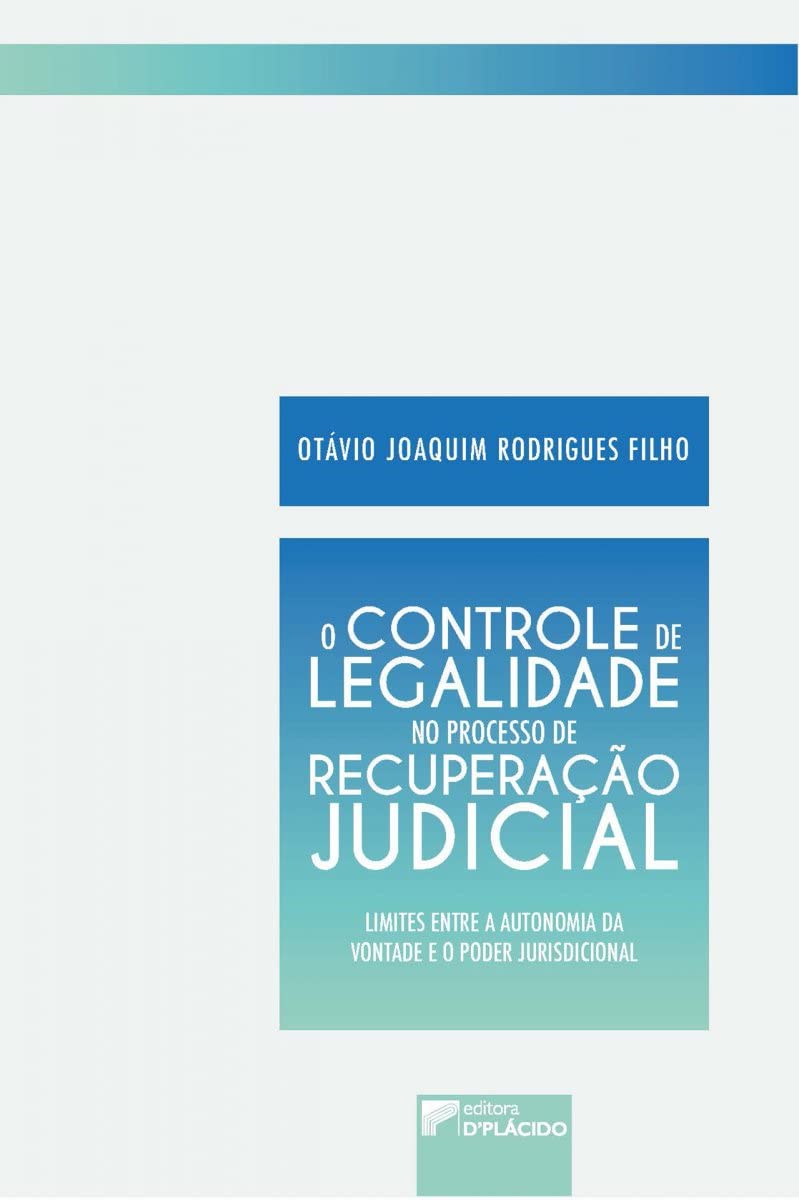 O Controle de Legalidade no Processo de Recuperação Judicial baixar livro de graça