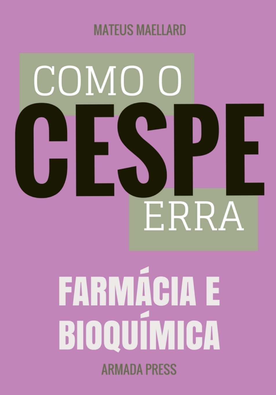 Como o Cespe erra: Farmácia e Bioquímica: 22 baixar livro de graça