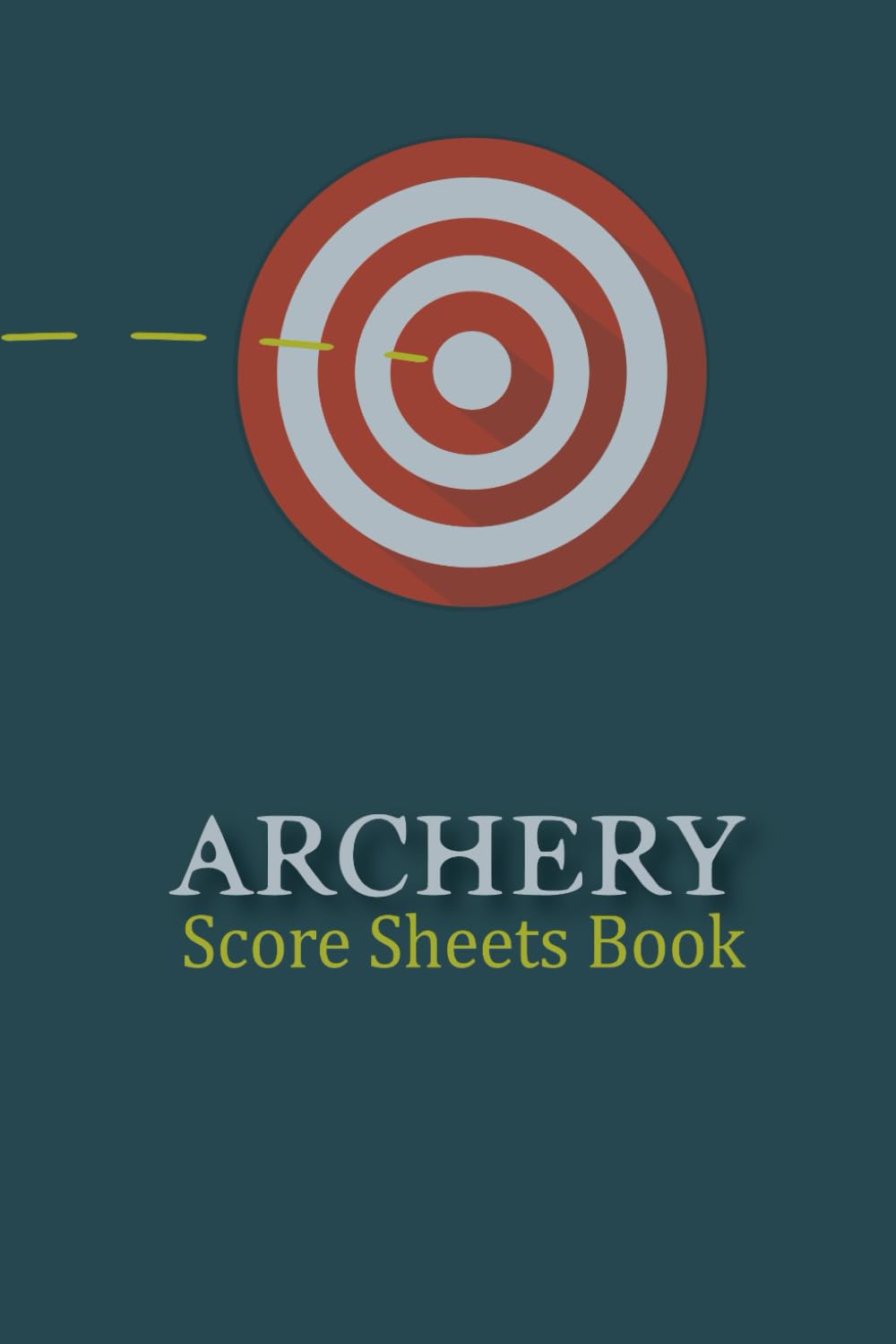 ler totalmente Archery Score Sheets Book: Score Sheet Book For Recording Archery and Easy Practice Logbook With Score Cards For Recording Rounds & Notes. Score Log For Archery Enthusiasts.