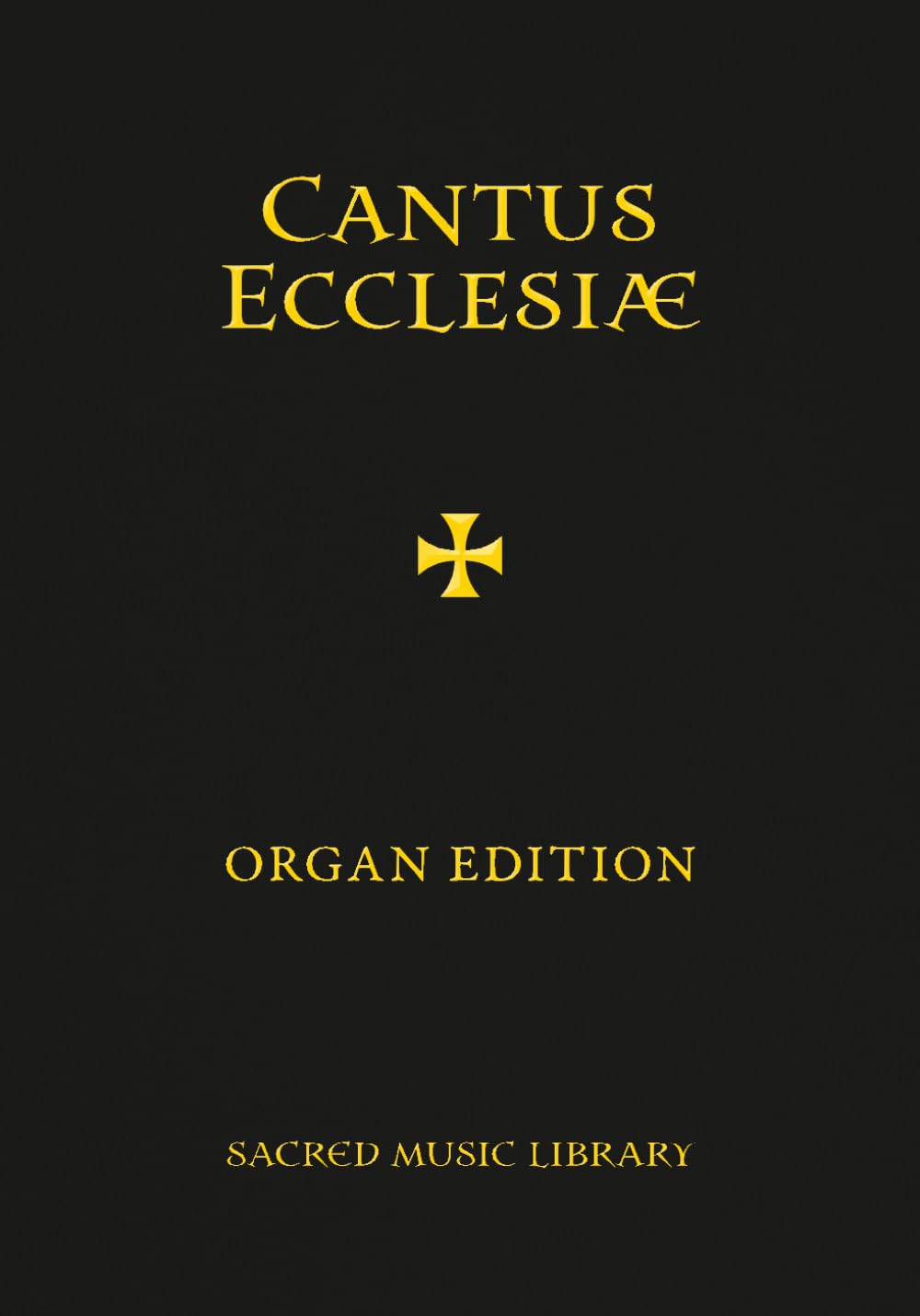 Cantus Ecclesiae: Organ Edition