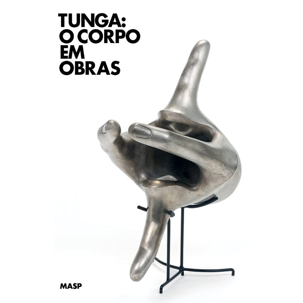 capítulo por capítulo baixar Tunga: o corpo em obras