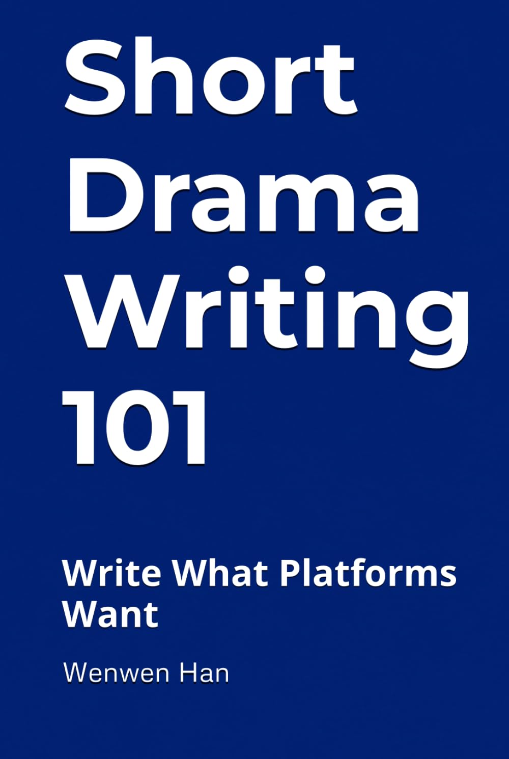 Short Drama Writing 101: Write What Platforms Want baixar o livro de graça
