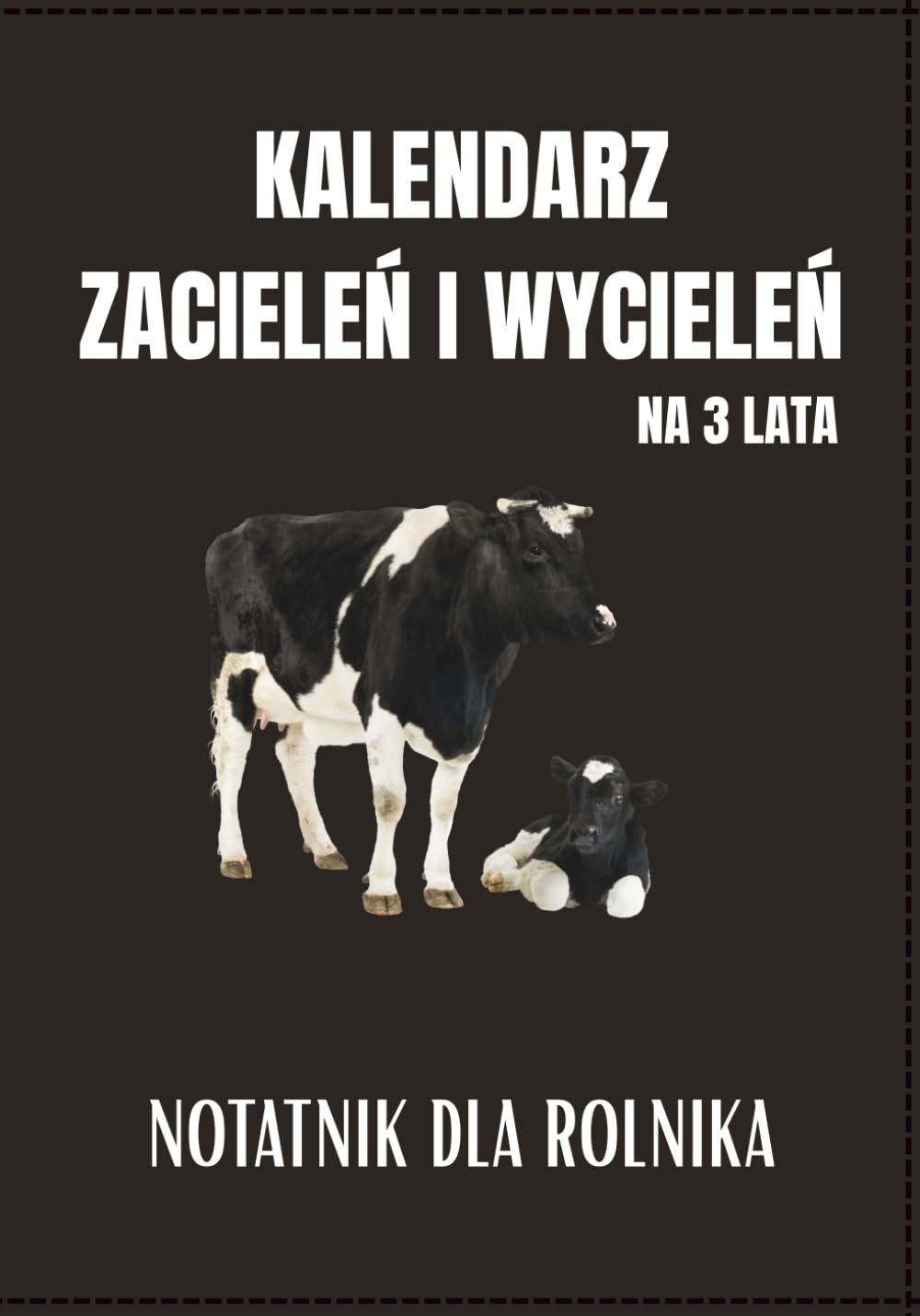 Kalendarz zacieleń i wycieleń na 3 lata | Notatnik dla rolnika |: Kalendarz rujowy dla hodowców bydła | prezent dla rolnika i hodowcy baixar o livro de graça