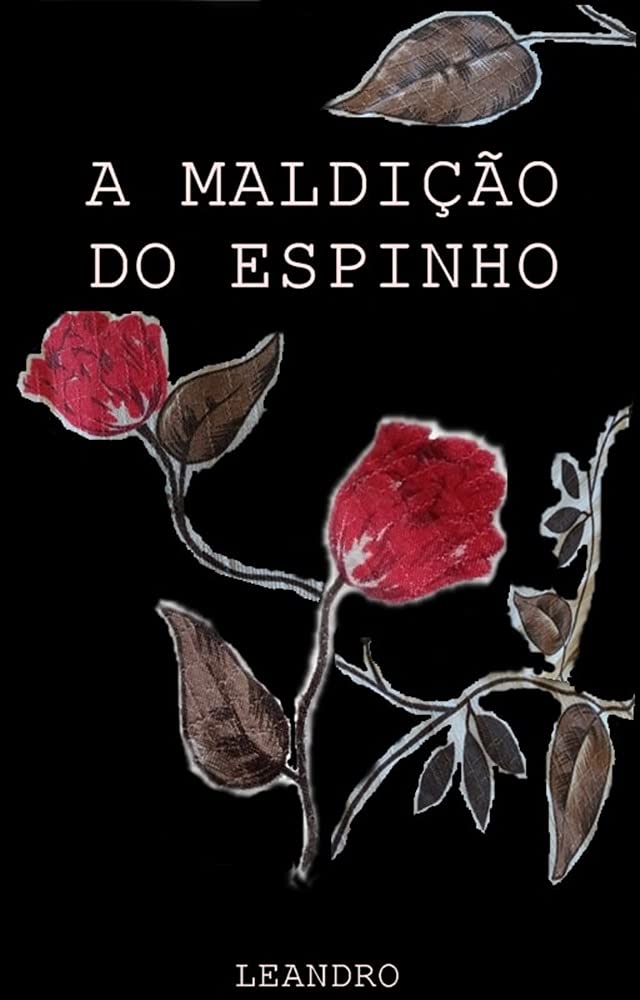 ler totalmente A Maldição do Espinho