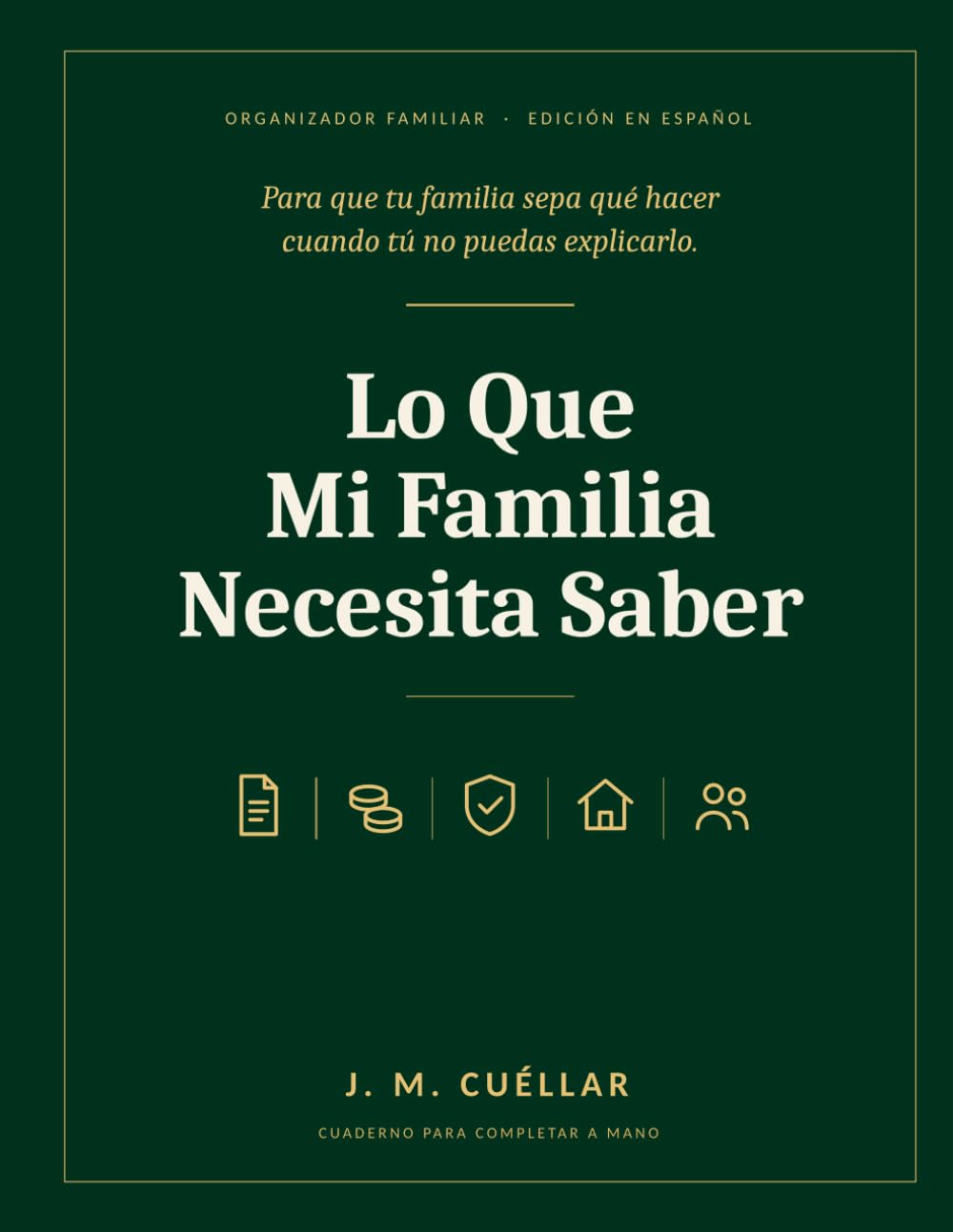 capítulo por capítulo baixar Lo Que Mi Familia Necesita Saber: Organizador de documentos, cuentas y últimas voluntades: para que tu familia sepa qué hacer cuando tú no puedas explicarlo (Spanish Edition)