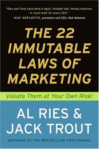 capítulo por capítulo baixar The 22 Immutable Laws of Marketing: Exposed and Explained by the World's Two – Innovative Rules for Winning Brands and Products (English Edition)