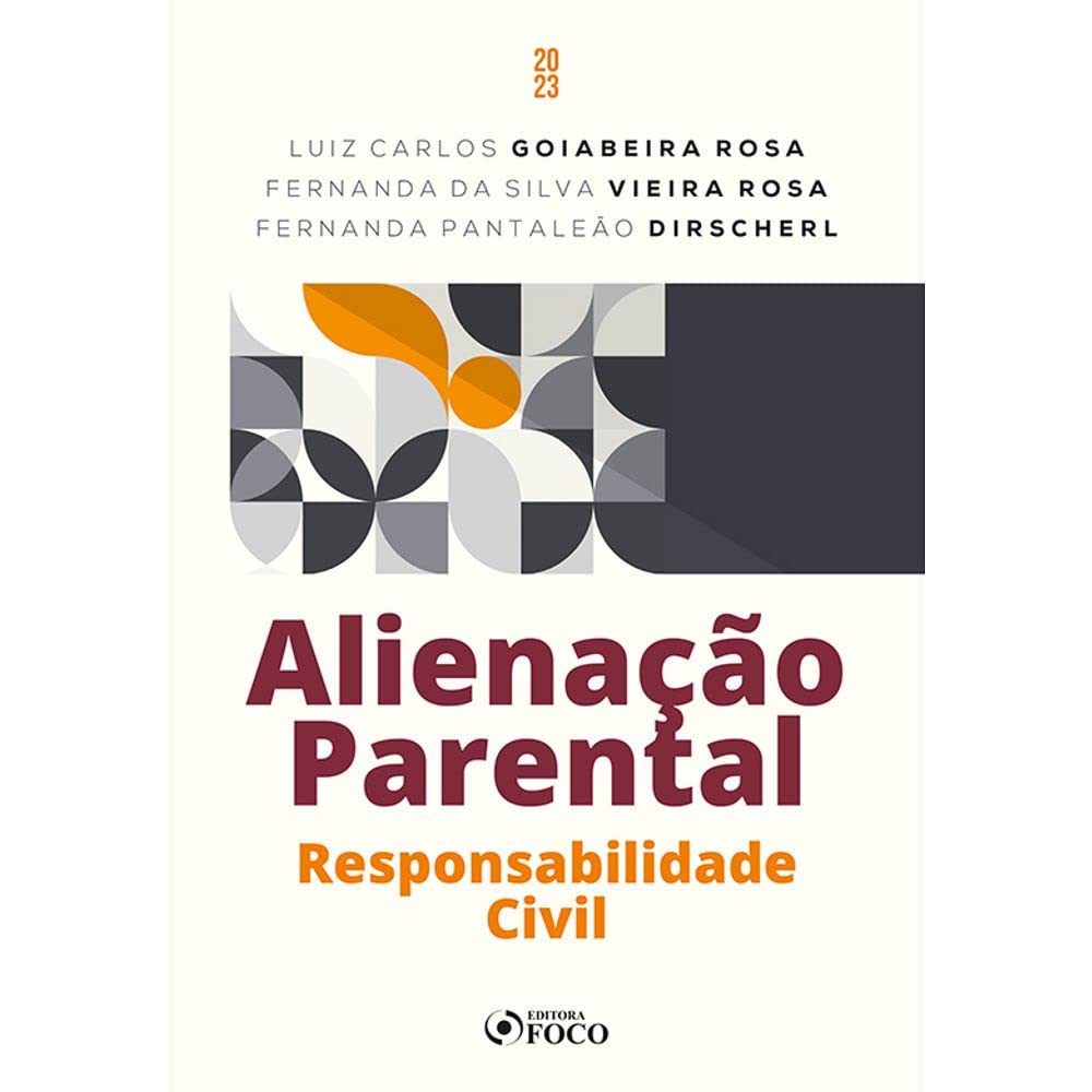 ler totalmente Alienação Parental 1ª Ed - 2023: Responsabilidade Civil