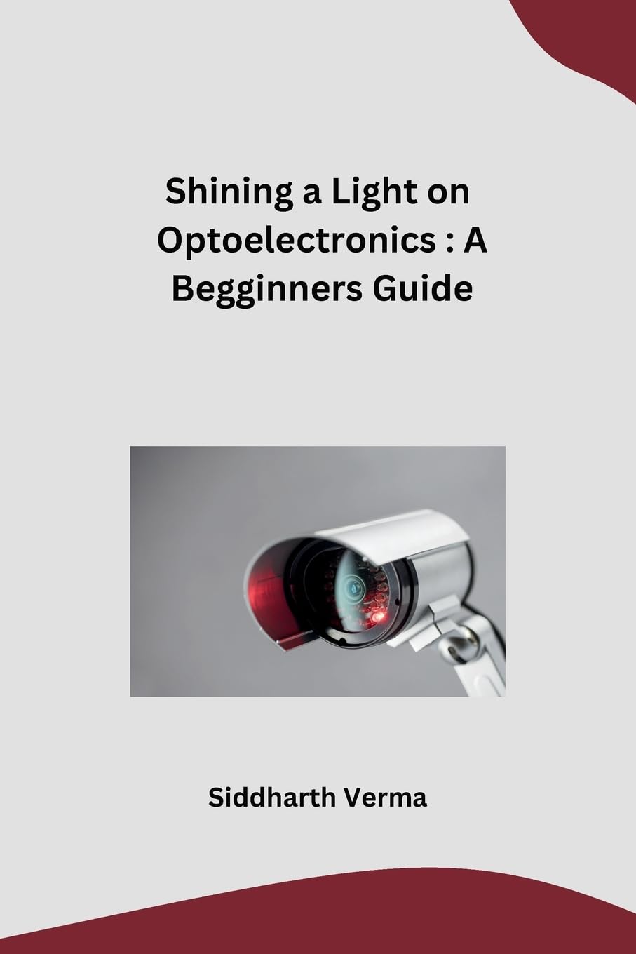 ler totalmente Shining a Light on Optoelectronics: A Begginners Guide