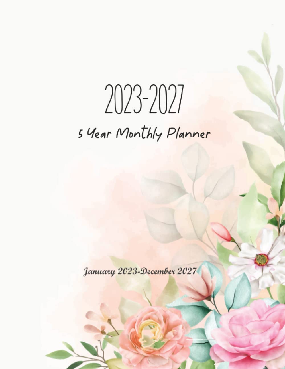 ler totalmente 2023-2027 5 Year Monthly Planner: Large Five Year Planner January 2023 to December 2027, 8.5" x 11". 60 Months Calendar and Appointments book 2023-2027.