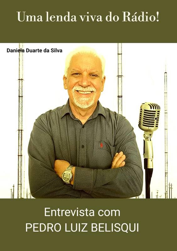 Entrevista com PEDRO LUIZ BELISQUI: Uma lenda viva do rádio Valeparaibano
